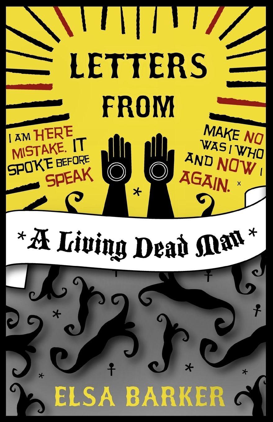 Vorderes Coverbild Letters from a Living Dead Man