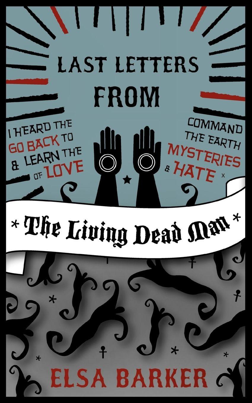 Vorderes Coverbild Last Letters from the Living Dead Man