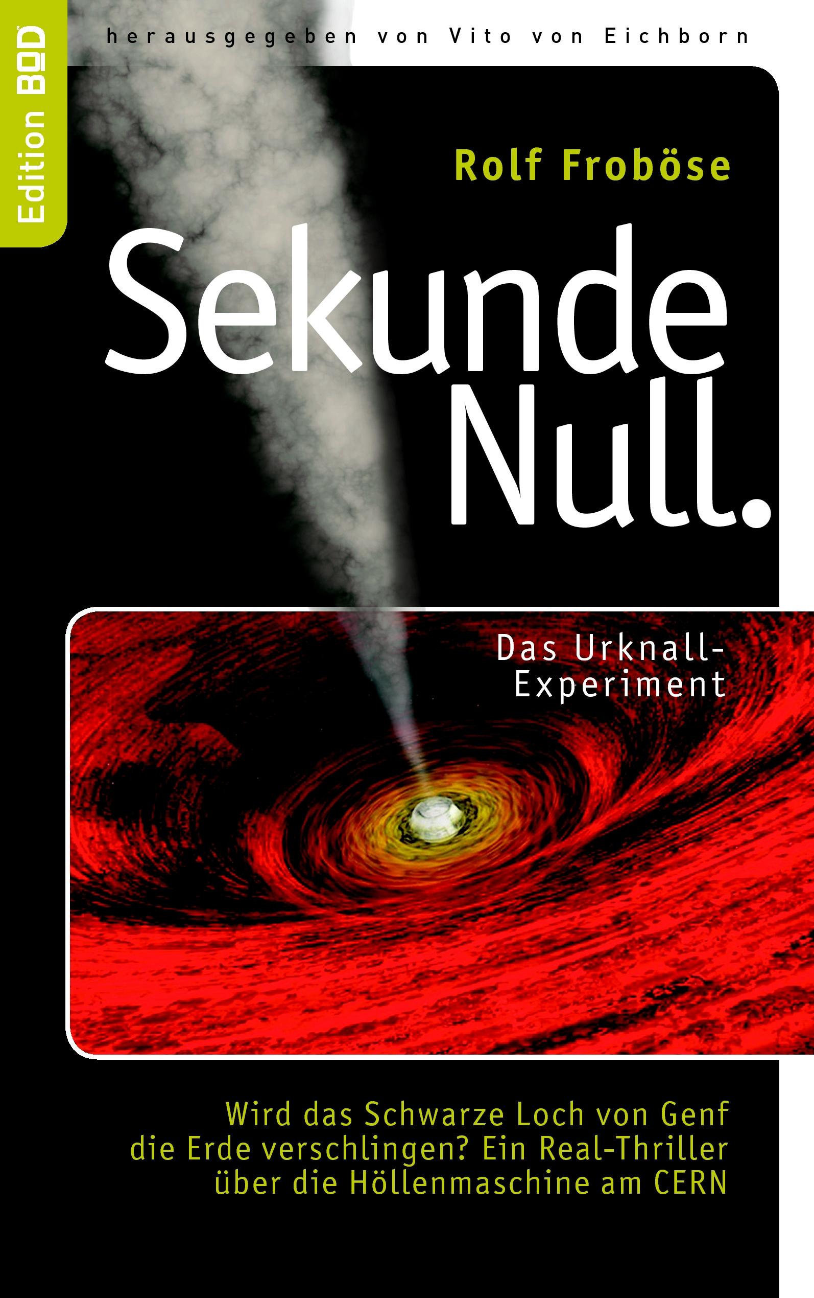 Vorderes Coverbild Sekunde Null Das Urknall-Experiment