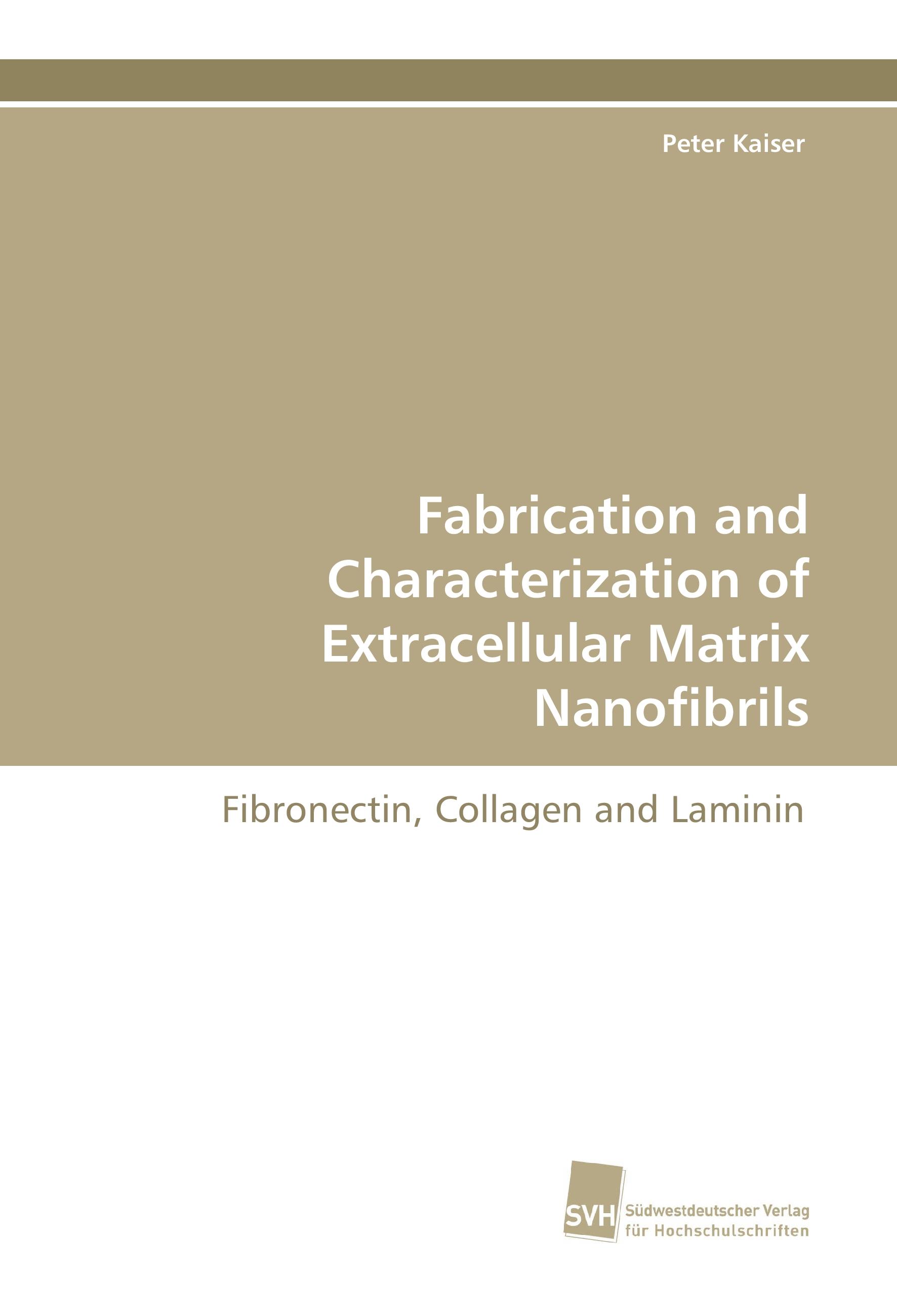 Vorderes Coverbild Fabrication and Characterization of Extracellular Matrix Nanofibrils