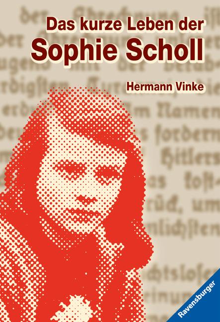 Vorderes Coverbild Das kurze Leben der Sophie Scholl