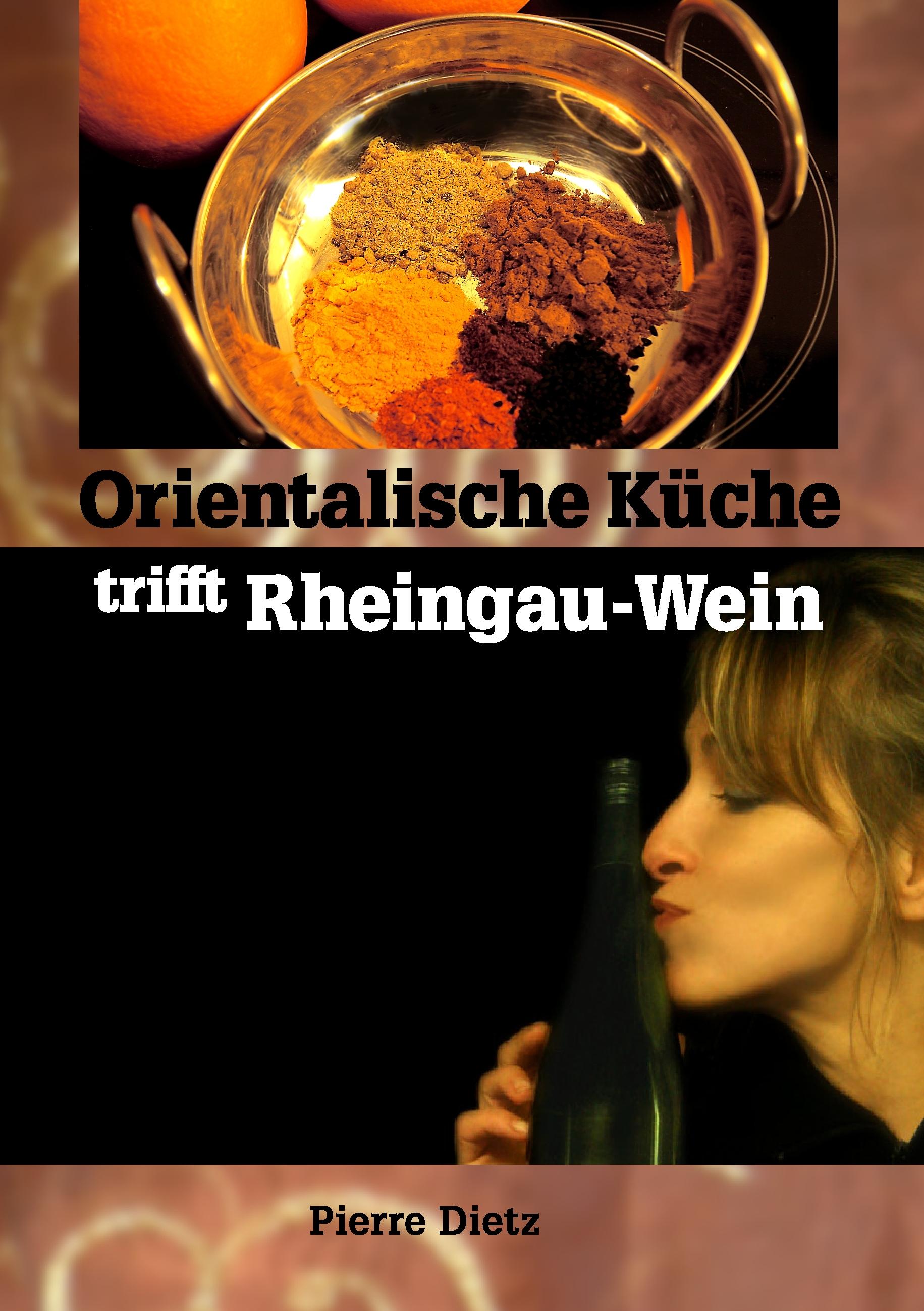 Vorderes Coverbild Orientalische Küche trifft Rheingau-Wein
