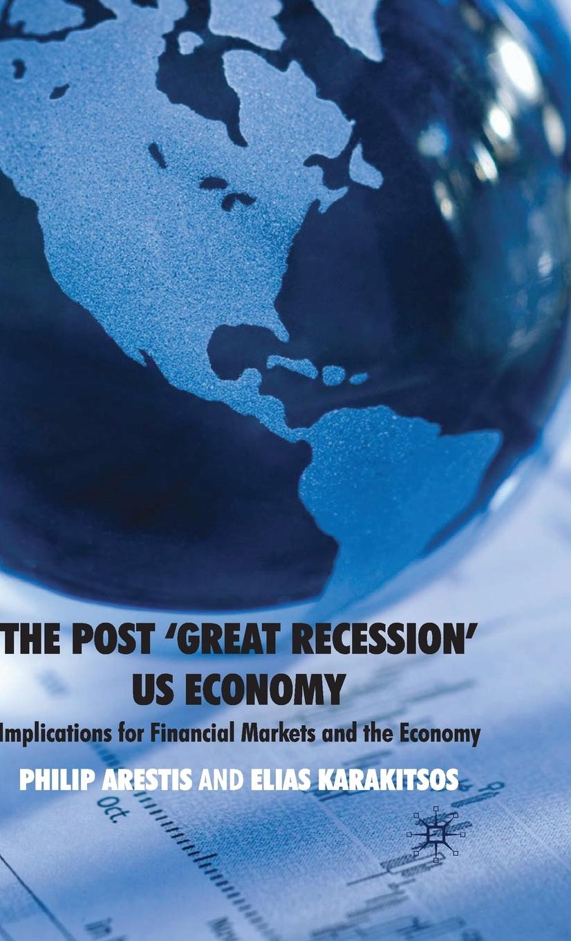 Vorderes Coverbild The Post 'Great Recession' Us Economy
