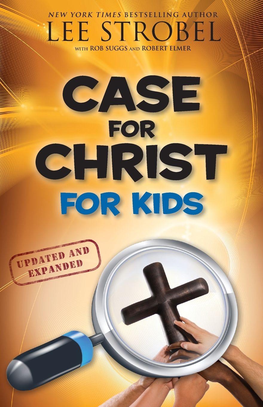 Vorderes Coverbild The Case for Christ for Kids (Updated, Expanded)