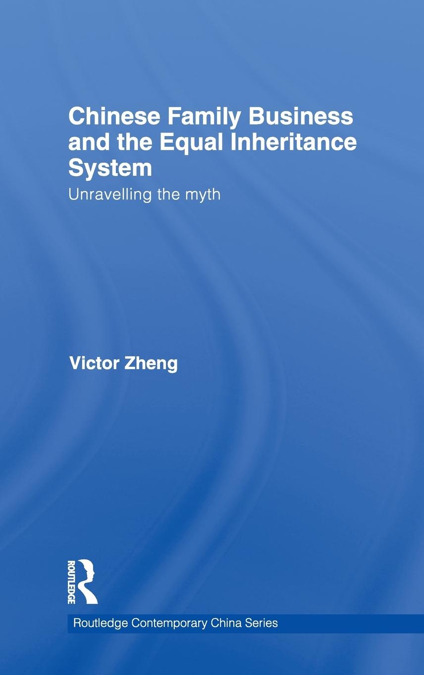 Vorderes Coverbild Chinese Family Business and the Equal Inheritance System