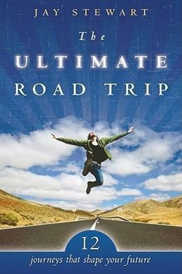 Vorderes Coverbild Ultimate Road Trip: 12 Journeys That Shape Your Future