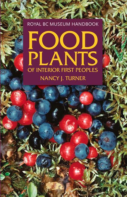 Vorderes Coverbild Food Plants of Interior First Peoples