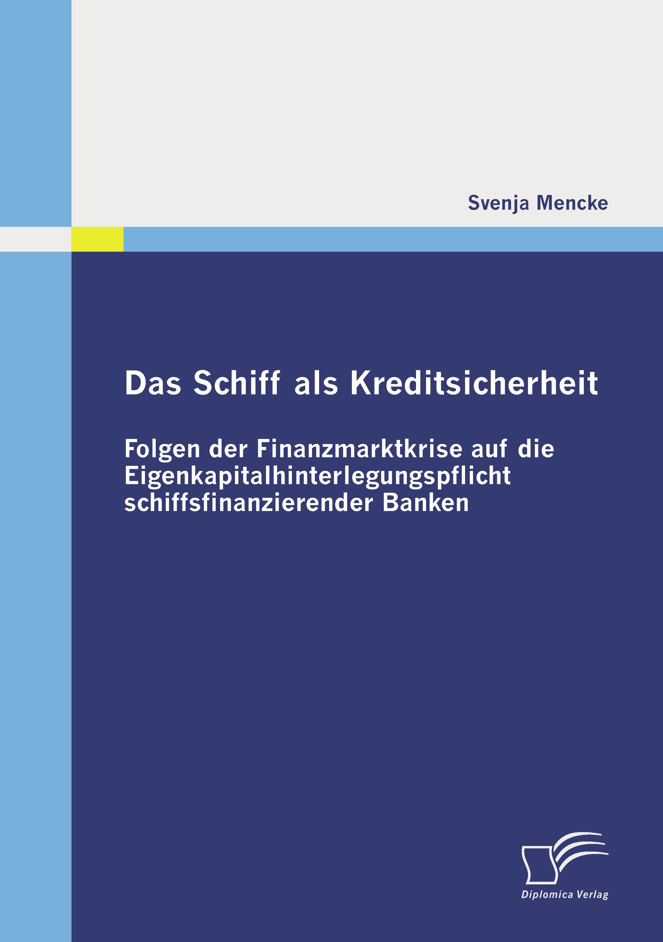 Vorderes Coverbild Das Schiff als Kreditsicherheit