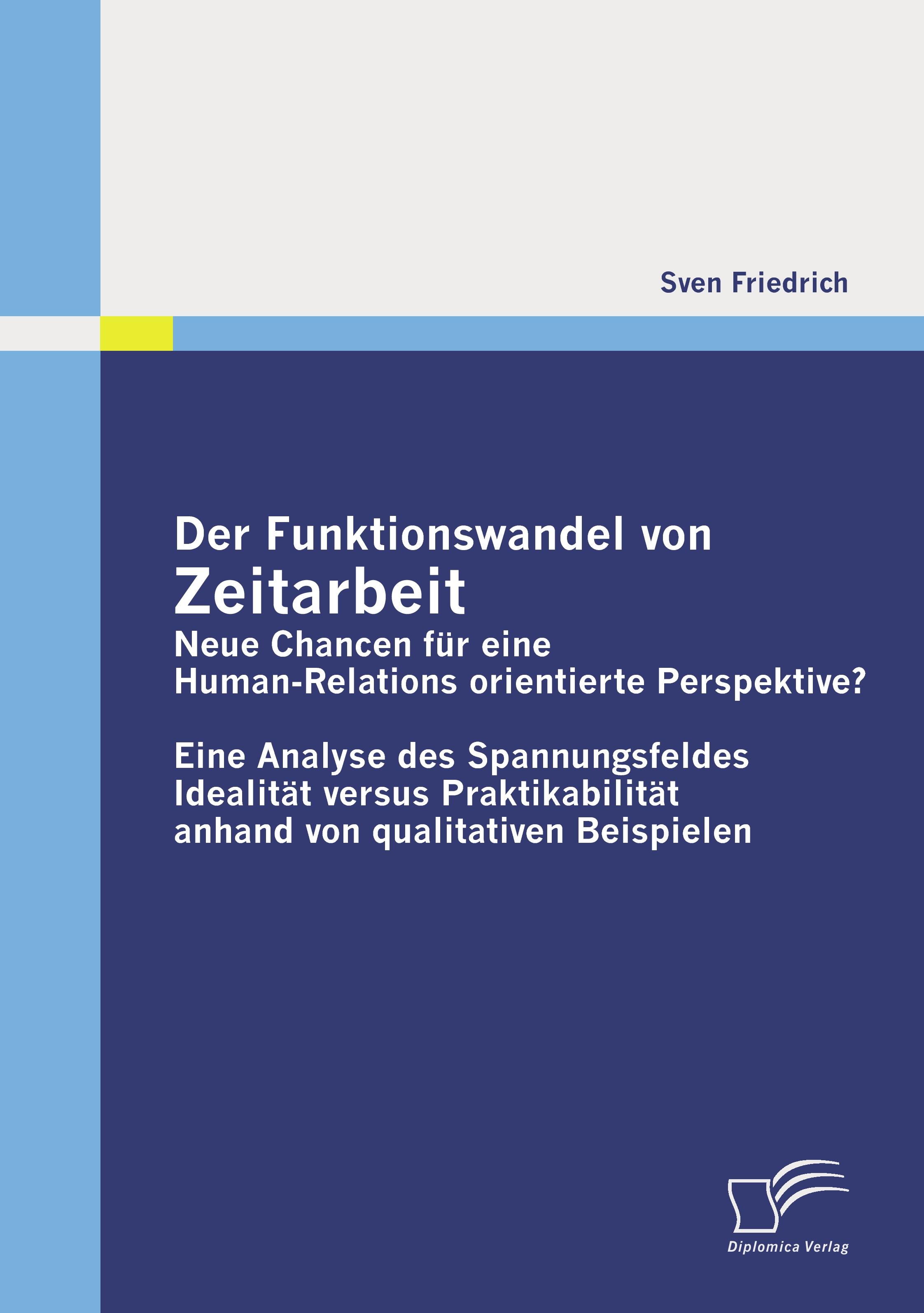 Vorderes Coverbild Der Funktionswandel von Zeitarbeit - neue Chancen für eine Human-Relations orientierte Perspektive?