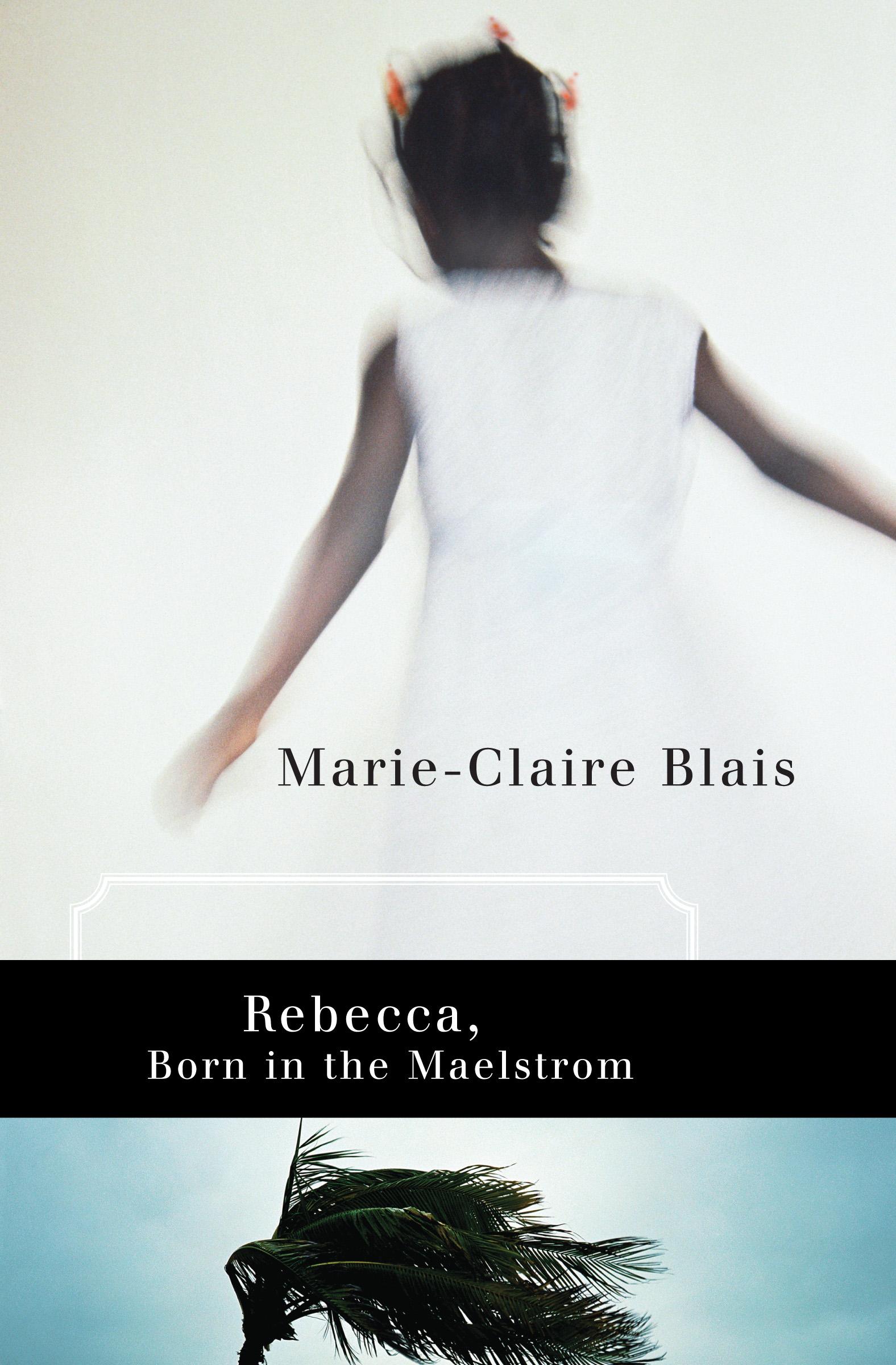 Vorderes Coverbild Rebecca, Born in the Maelstrom