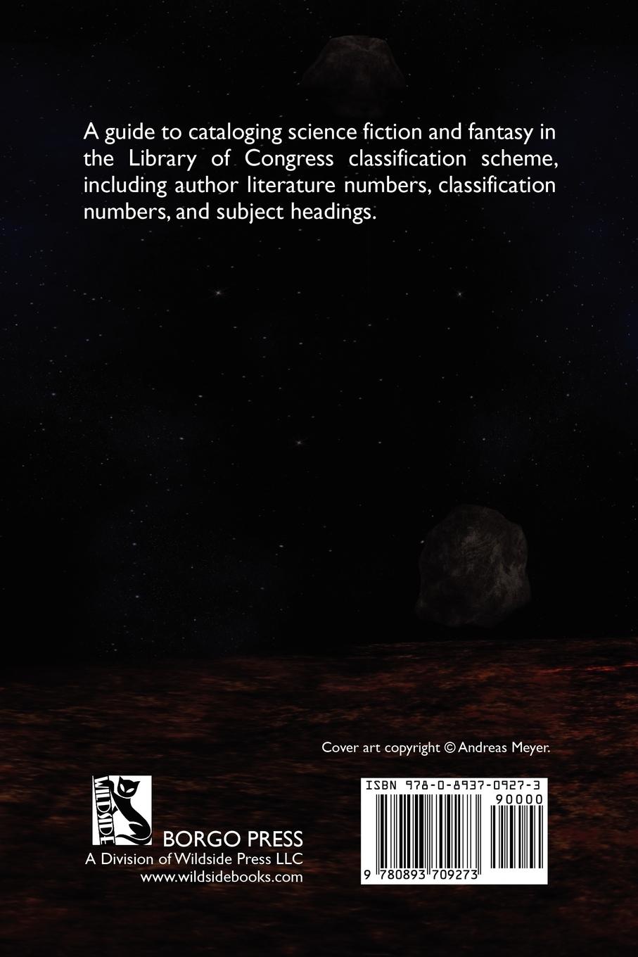 Rückseitencover A Guide to Science Fiction and Fantasy in the Library of Congress Classification Scheme, Second Edition