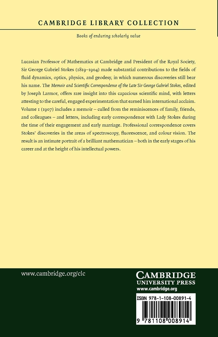 Rückseitencover Memoir and Scientific Correspondence of the Late Sir George Gabriel Stokes - Volume 1
