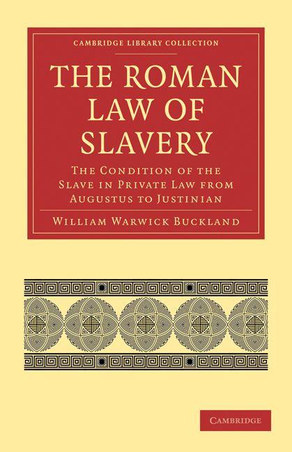Vorderes Coverbild The Roman Law of Slavery