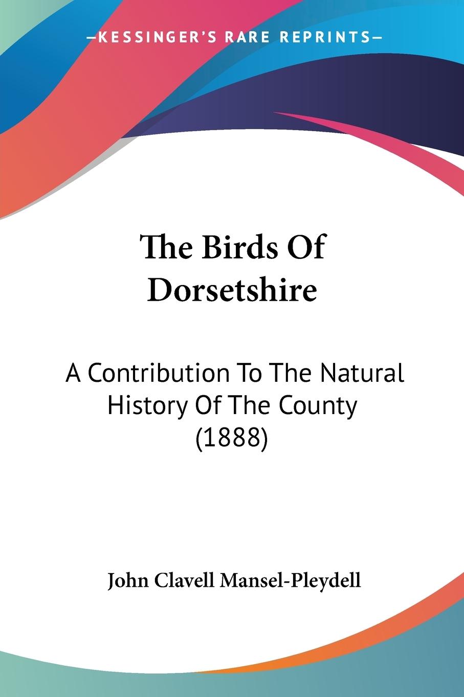 Vorderes Coverbild The Birds Of Dorsetshire