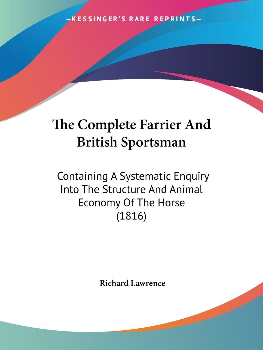 Vorderes Coverbild The Complete Farrier And British Sportsman