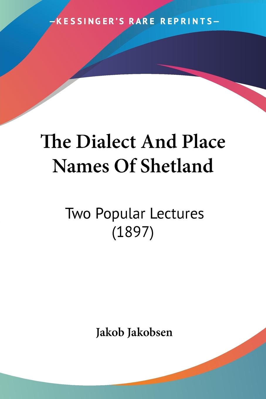 Vorderes Coverbild The Dialect And Place Names Of Shetland