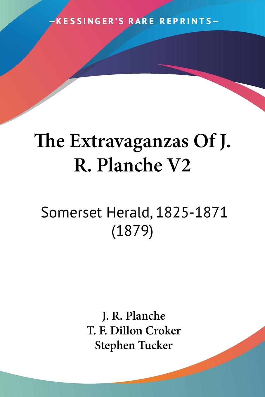 Vorderes Coverbild The Extravaganzas Of J. R. Planche V2