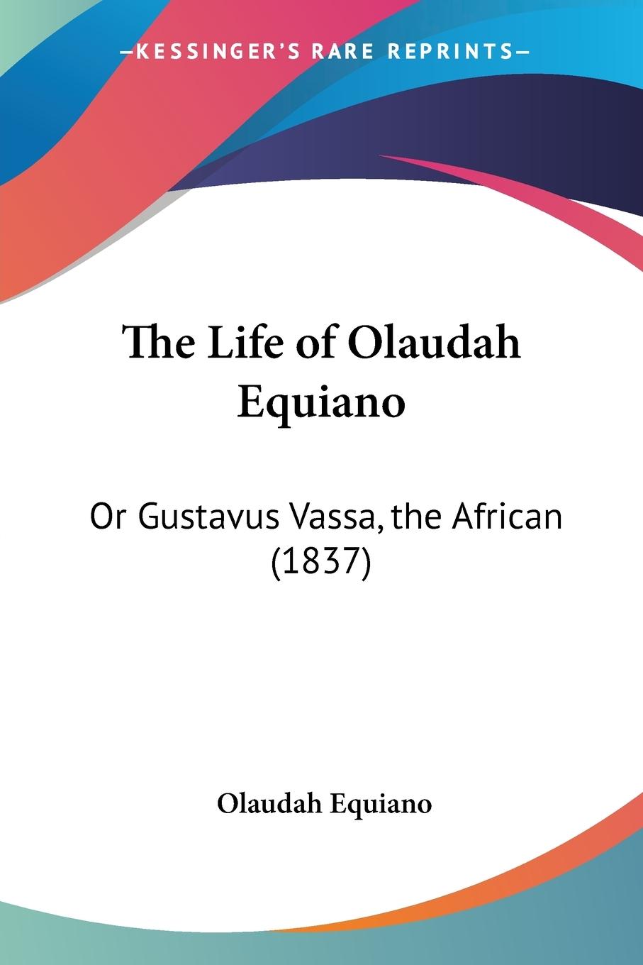 Vorderes Coverbild The Life of Olaudah Equiano