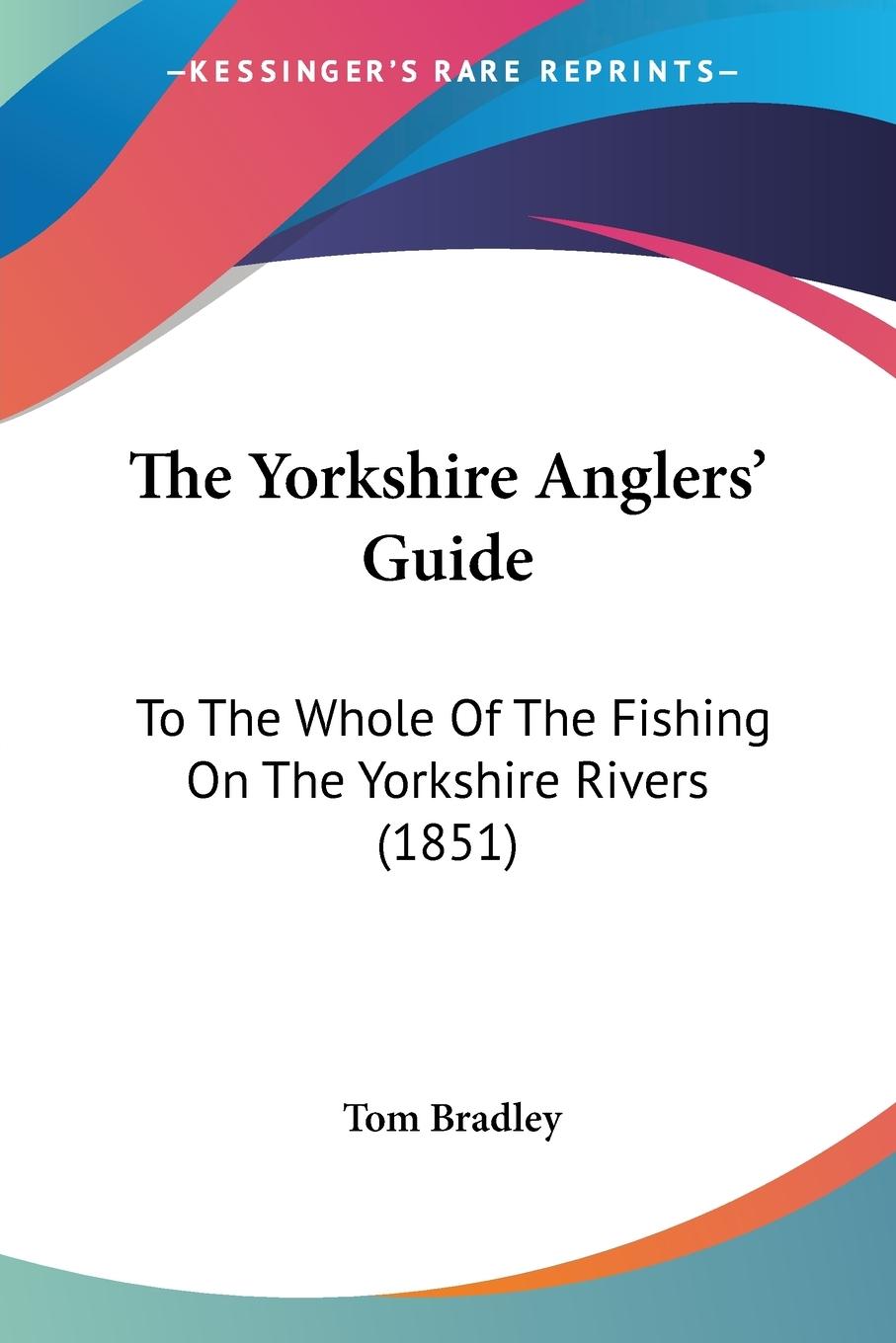 Vorderes Coverbild The Yorkshire Anglers' Guide