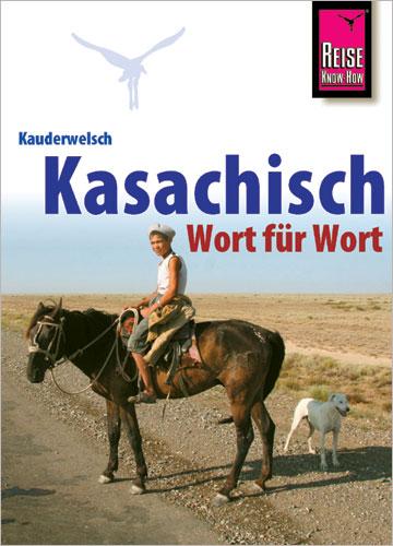 Vorderes Coverbild Kauderwelsch Sprachführer Kasachisch. Wort für Wort