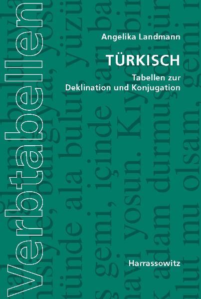 Vorderes Coverbild Türkisch. Tabellen zur Deklination und Konjugation