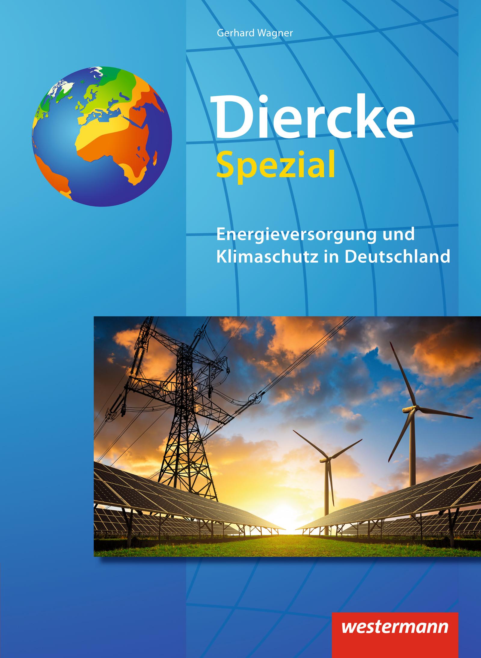 Vorderes Coverbild Diercke Spezial. Energieversorgung und Klimaschutz in Deutschland. Sekundarstufe 2