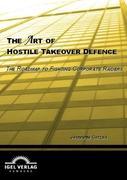 Vorderes Coverbild The Art of Hostile Takeover Defence
