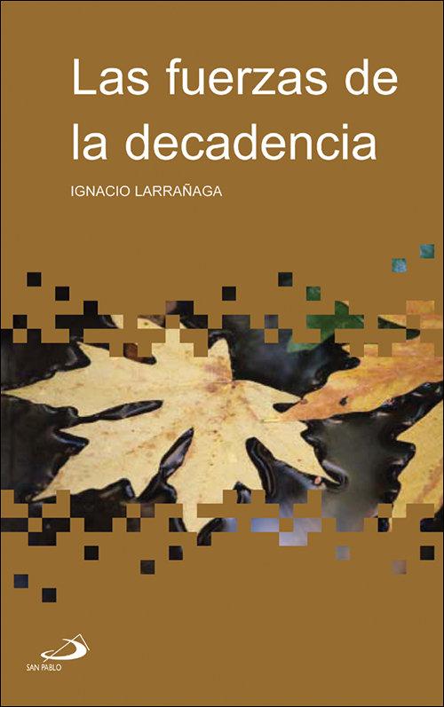 Vorderes Coverbild Las fuerzas de la decadencia