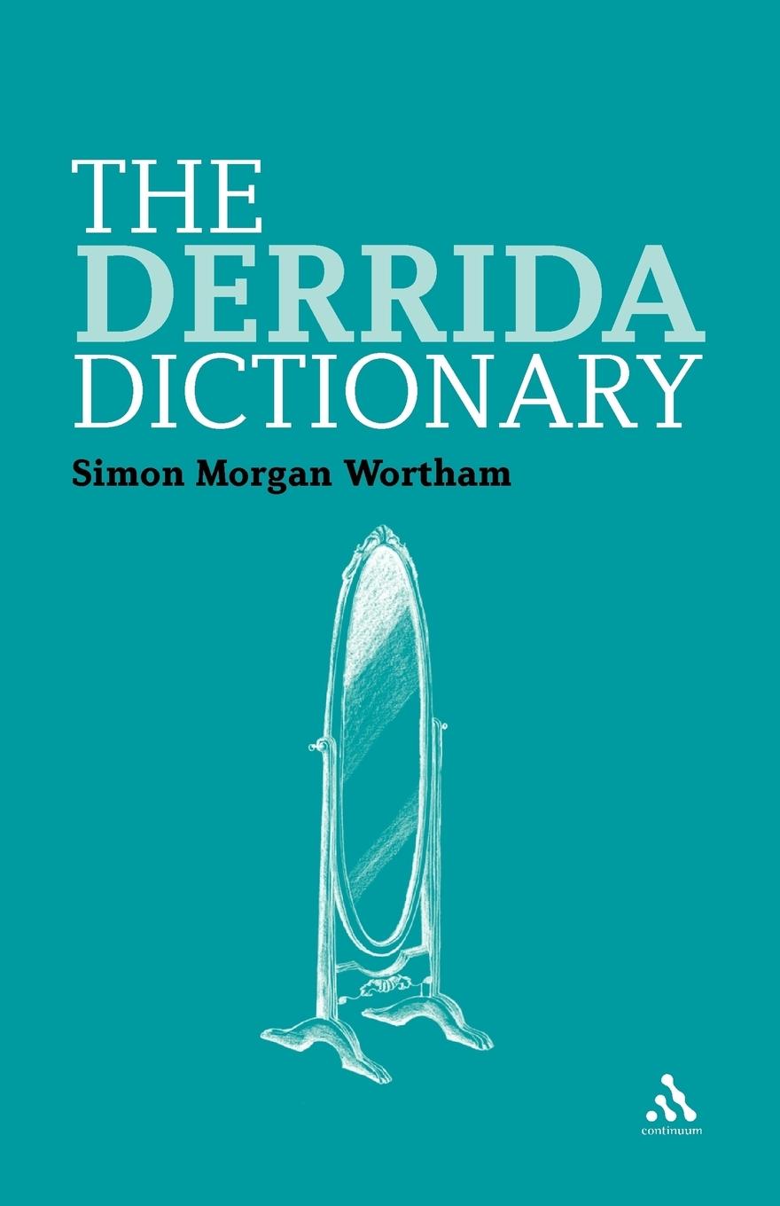 Vorderes Coverbild The Derrida Dictionary
