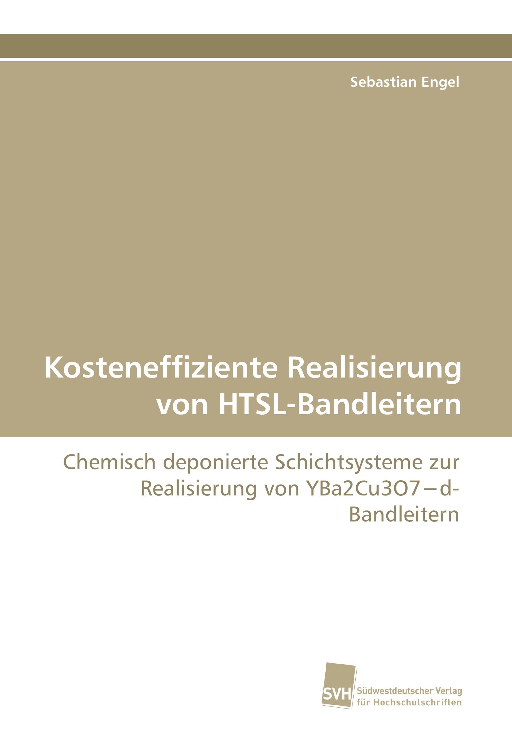 Vorderes Coverbild Kosteneffiziente Realisierung von HTSL-Bandleitern