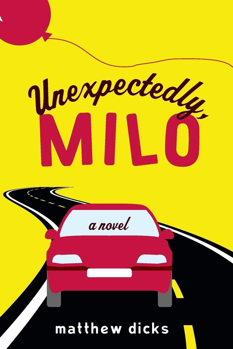 Vorderes Coverbild Unexpectedly, Milo