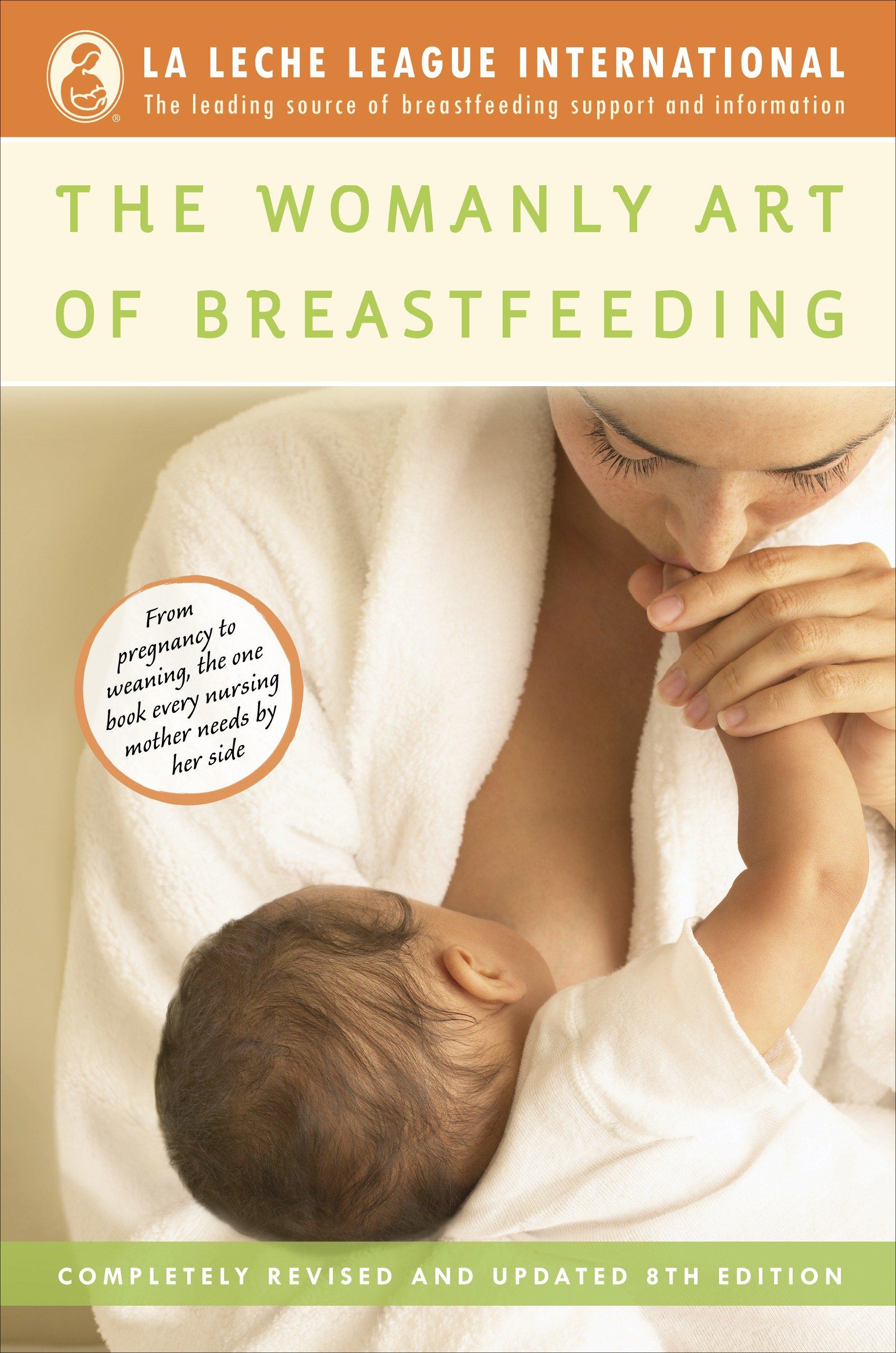 Vorderes Coverbild The Womanly Art of Breastfeeding