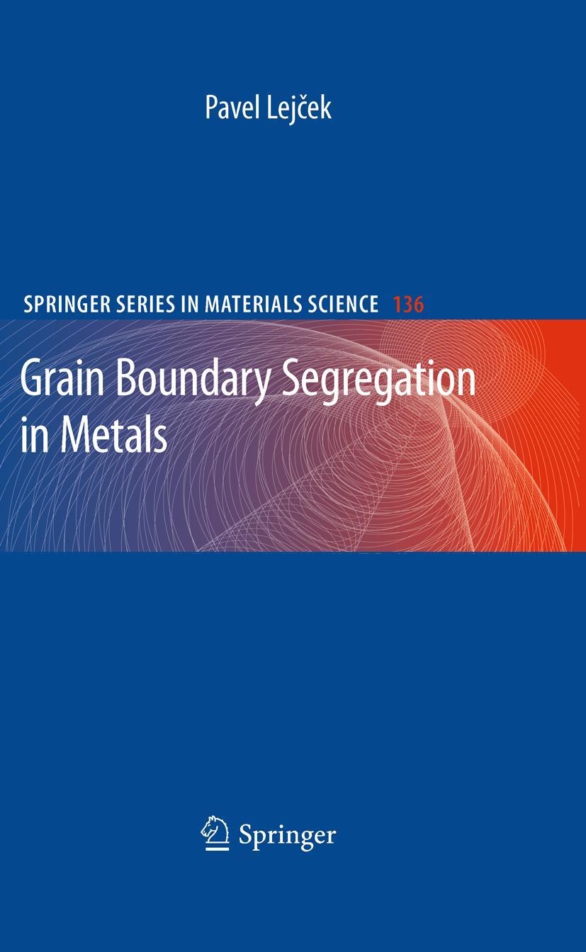 Vorderes Coverbild Grain Boundary Segregation in Metals