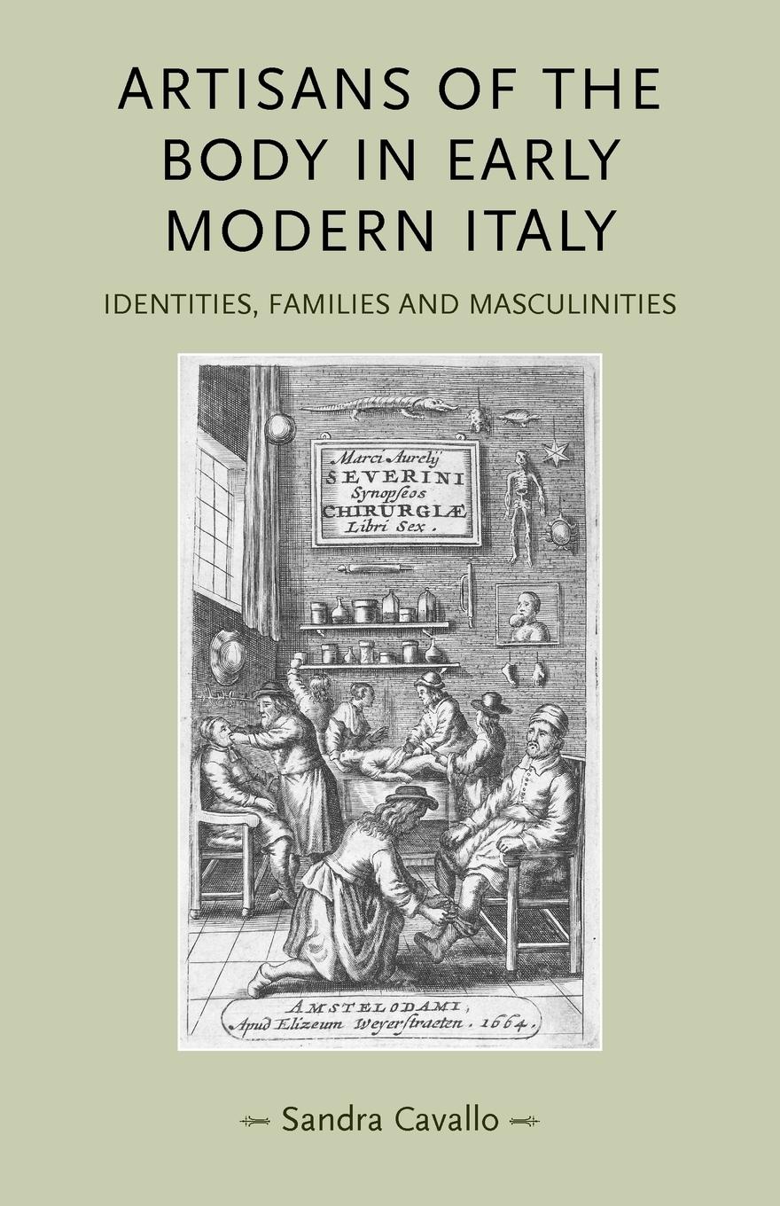 Vorderes Coverbild Artisans of the body in early modern Italy