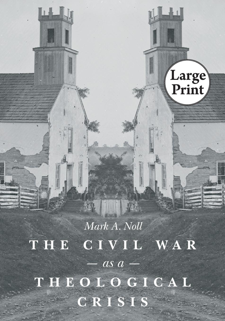 Vorderes Coverbild Civil War as a Theological Crisis