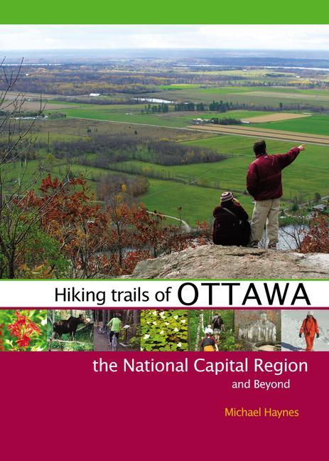 Vorderes Coverbild Hiking Trails of Ottawa, the National Capital Region, and Beyond