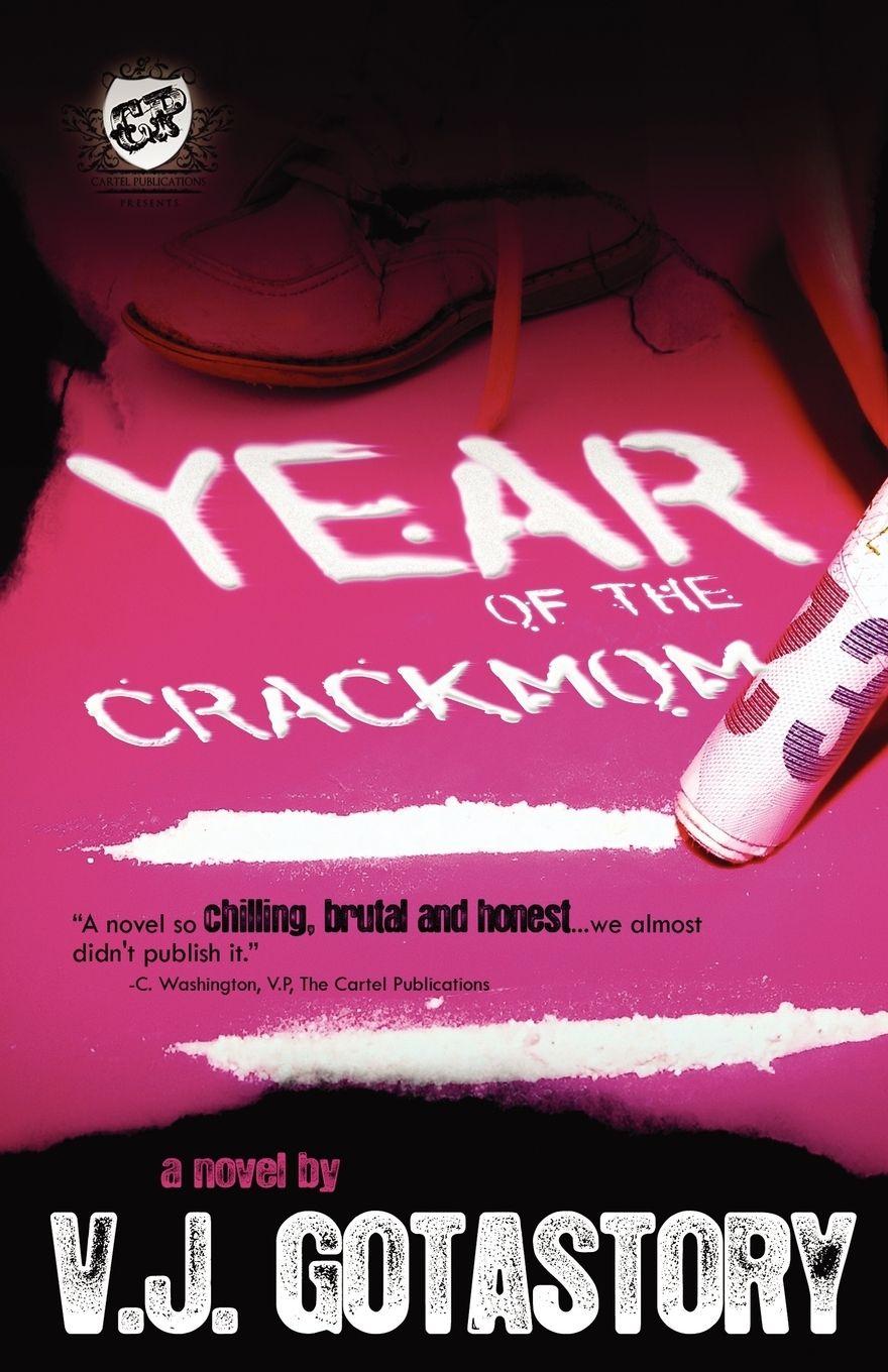Vorderes Coverbild Year of the Crackmom (The Cartel Publications Presents)