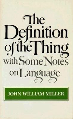 Vorderes Coverbild The Definition of the Thing: With Some Notes on Language