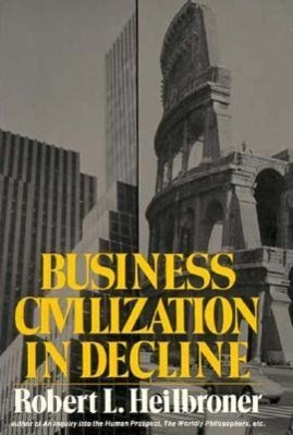 Vorderes Coverbild Business Civilization in Decline