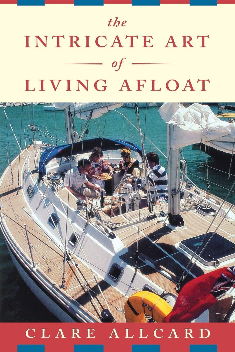 Vorderes Coverbild The Intricate Art of Living Afloat