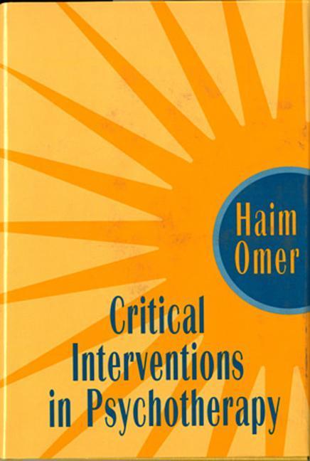 Vorderes Coverbild Critical Interventions in Psychotherapy: From Impasse to Turning Point