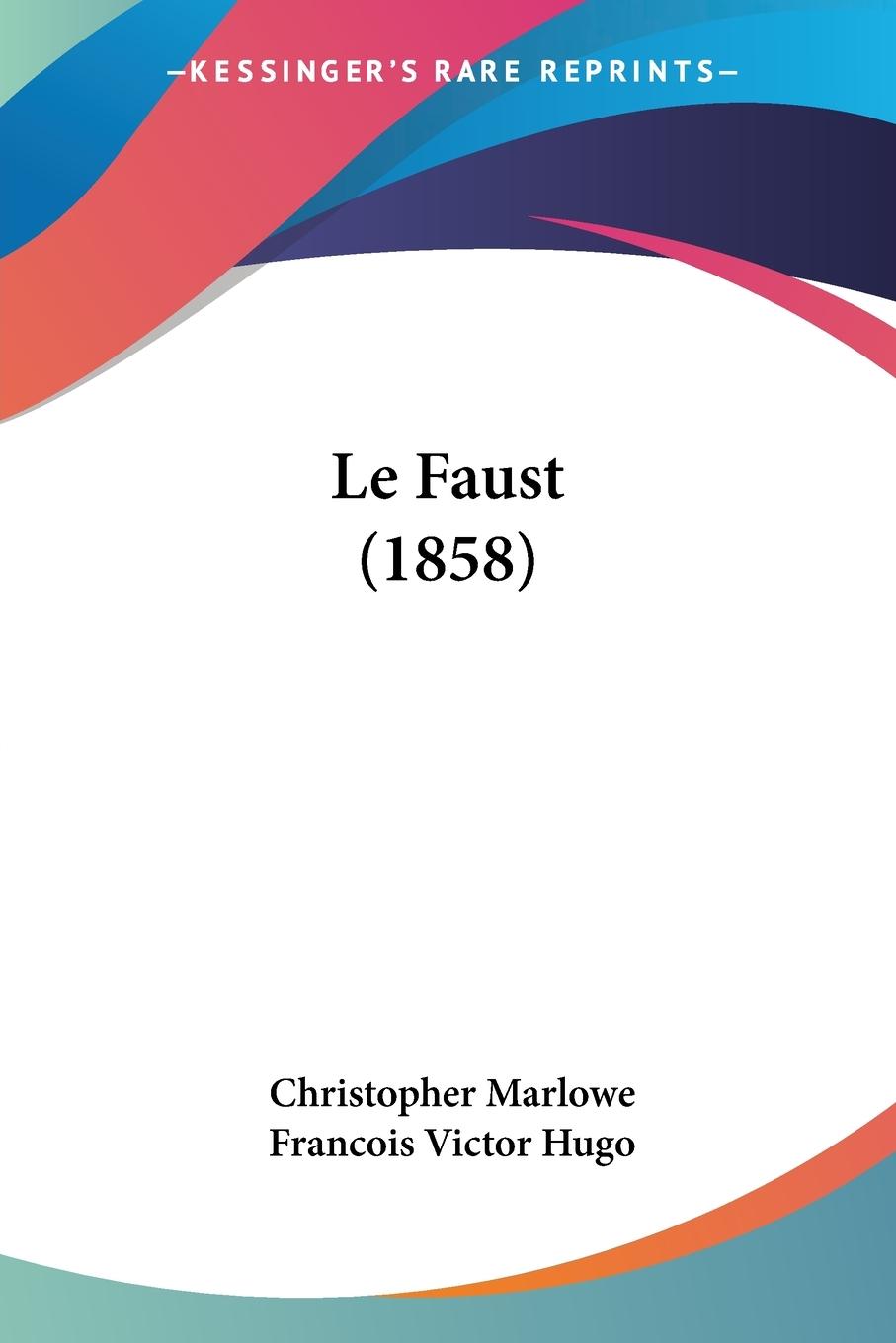 Vorderes Coverbild Le Faust (1858)