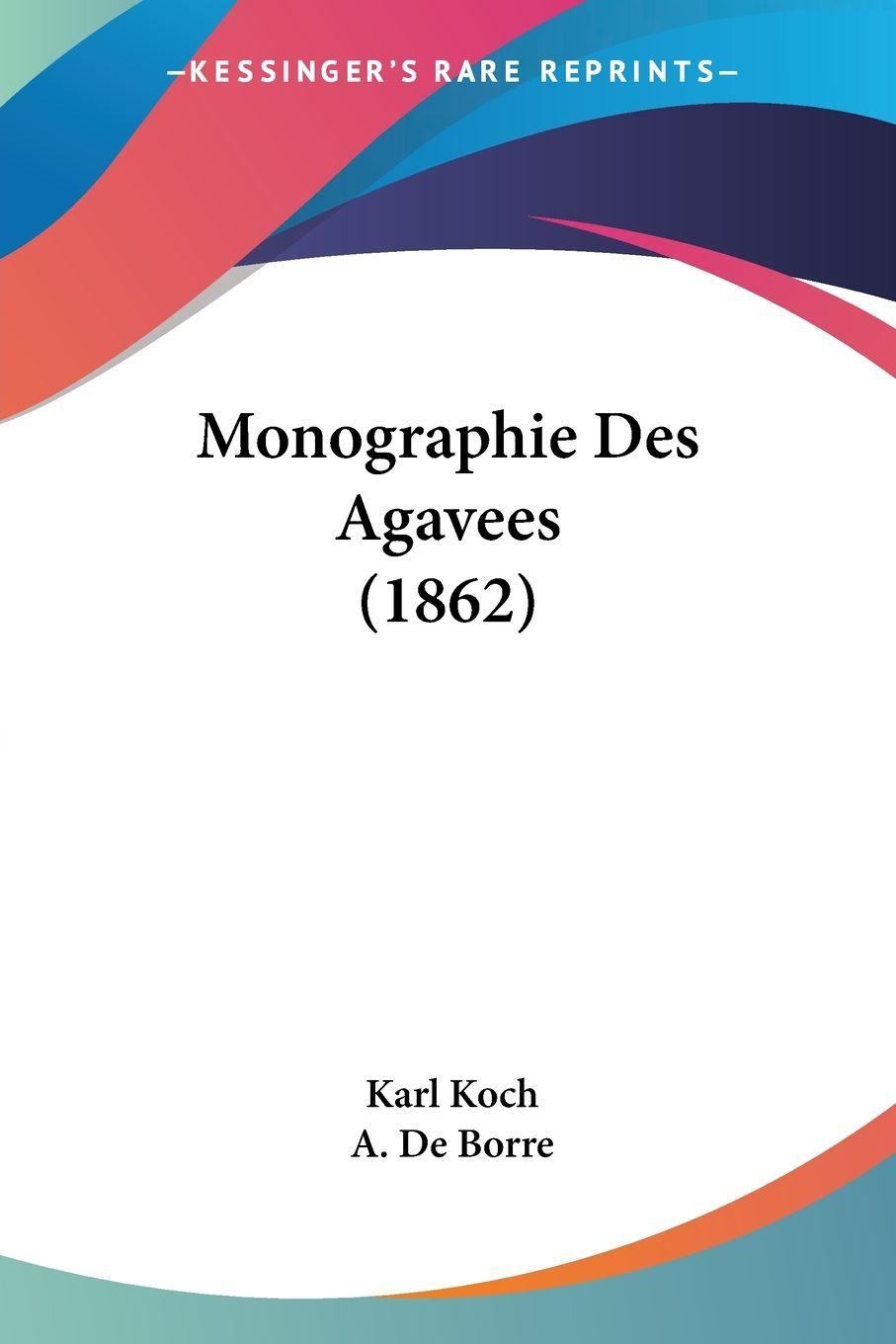 Vorderes Coverbild Monographie Des Agavees (1862)