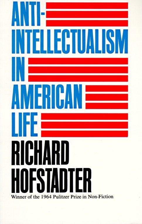 Vorderes Coverbild Anti-Intellectualism in American Life