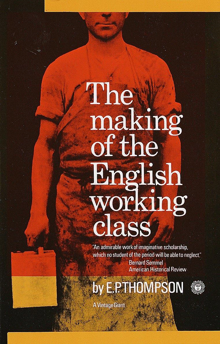 Vorderes Coverbild The Making of the English Working Class