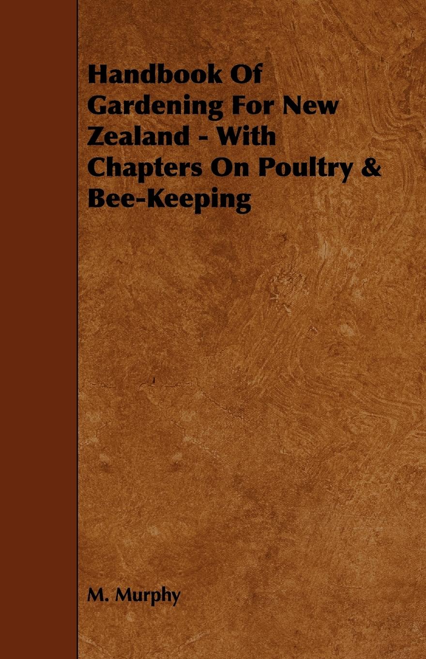 Vorderes Coverbild Handbook of Gardening for New Zealand - With Chapters on Poultry & Bee-Keeping