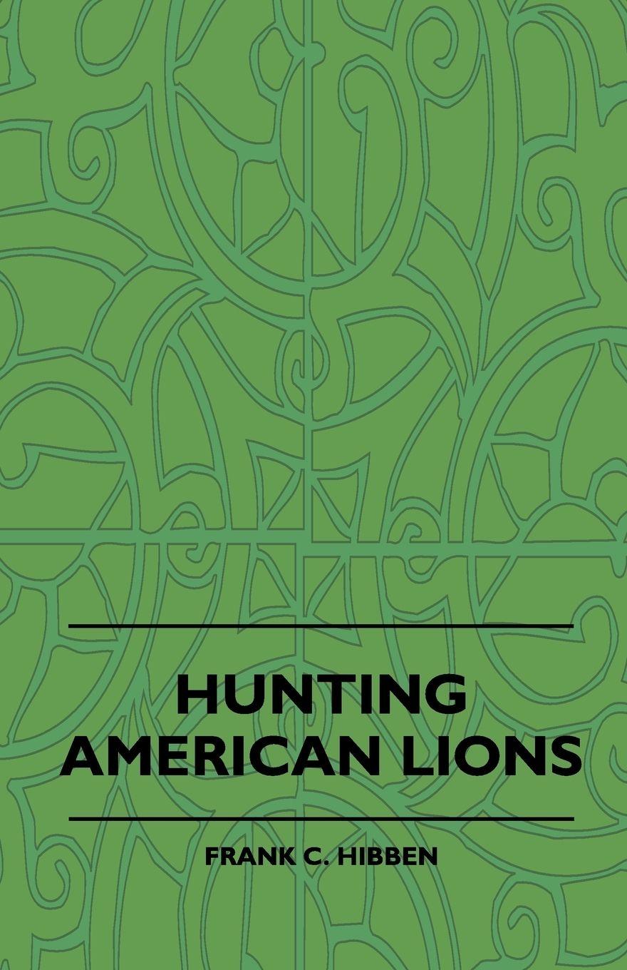 Vorderes Coverbild Hunting American Lions