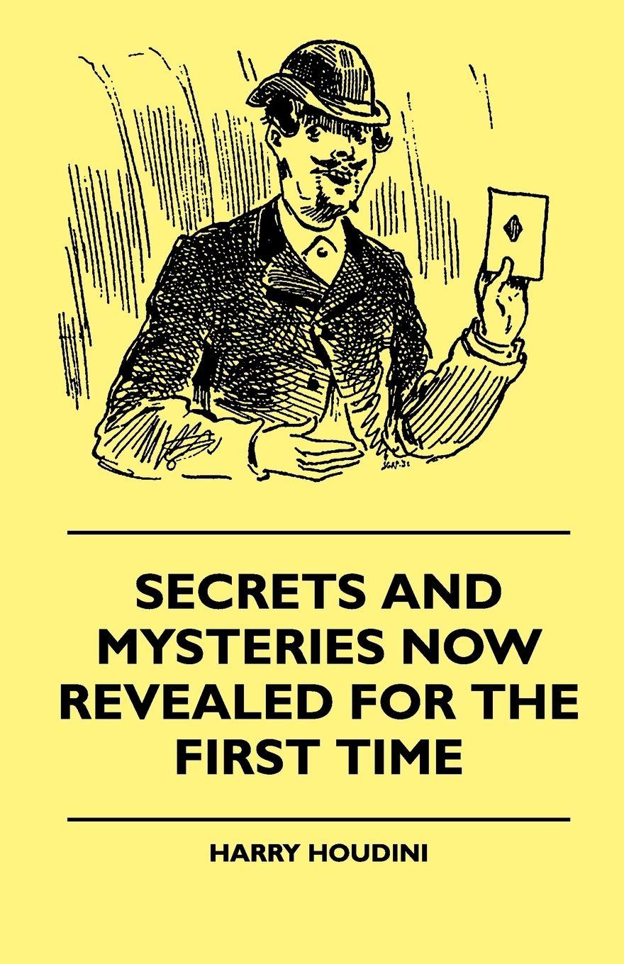 Vorderes Coverbild Secrets And Mysteries Now Revealed For The First Time