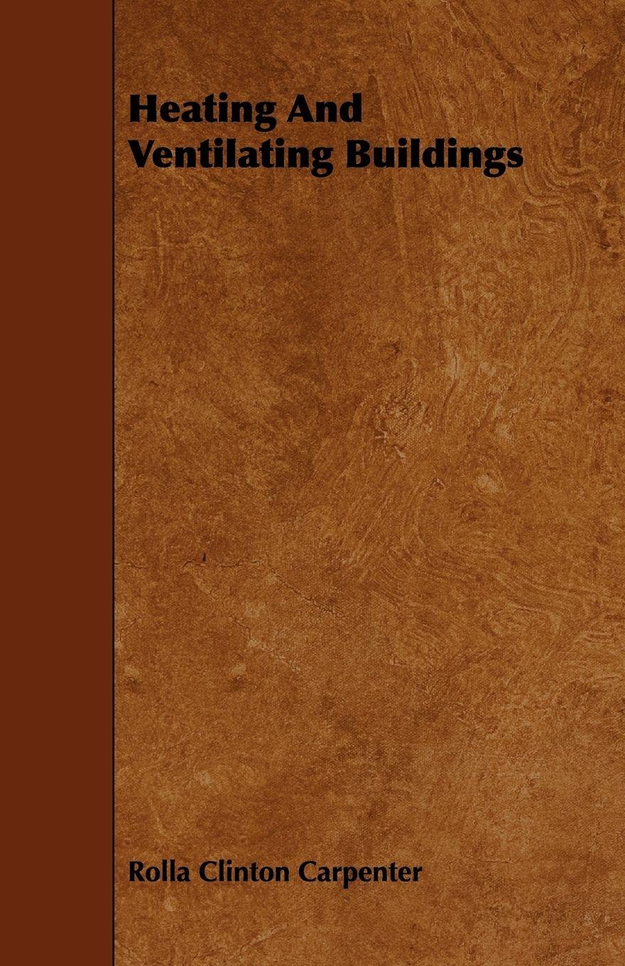 Vorderes Coverbild Heating And Ventilating Buildings