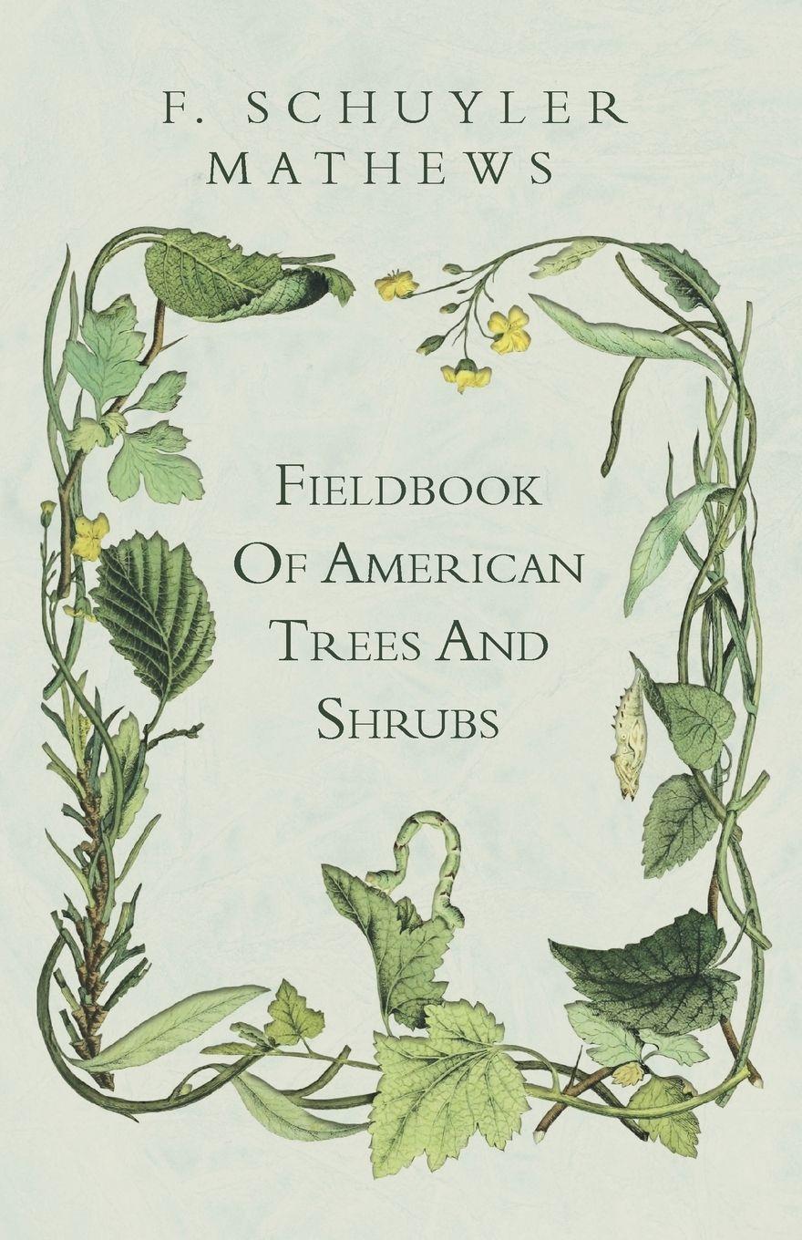 Vorderes Coverbild Fieldbook Of American Trees And Shrubs